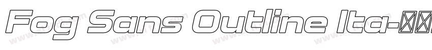 Fog Sans Outline Ita字体转换